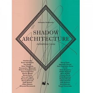 Architektura Cienia/Shadow Architecture